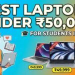 Best Laptops Under Rs. 50,000 for Students