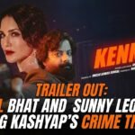 Kennedy Trailer Out: Rahul Bhat and Sunny Leone in Anurag Kashyap's Crime Thriller